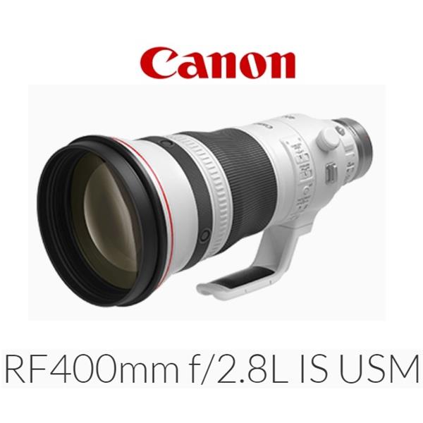 佳能CANON RF400/2.8L IS USM超遠攝定焦鏡頭